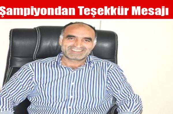 Şampiyondan Teşekkür Mesajı