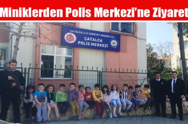 Miniklerden Polis Merkezi’ne Ziyaret