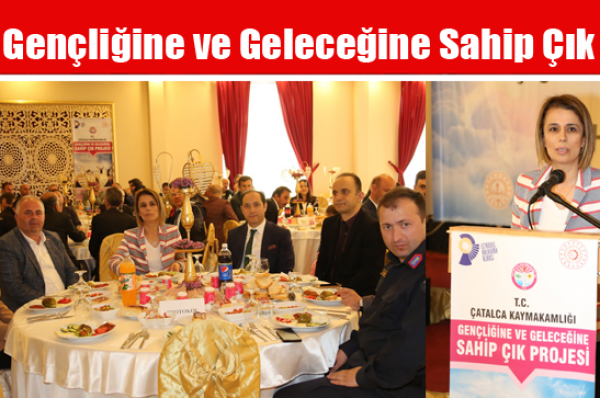 Gençliğine ve Geleceğine Sahip Çık